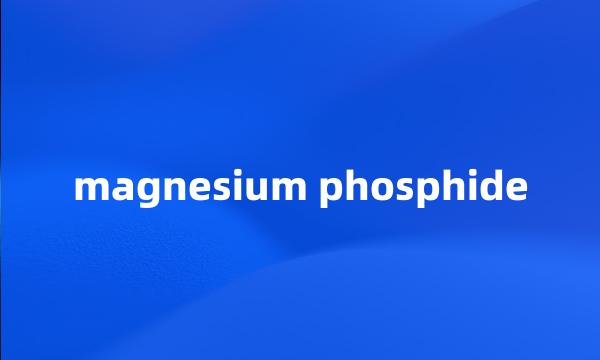 magnesium phosphide