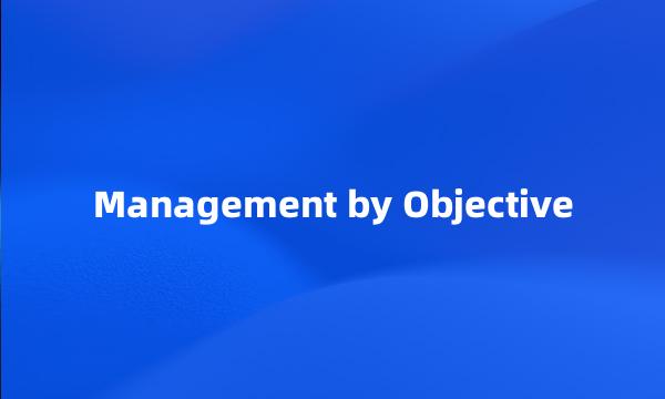 Management by Objective