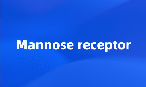 Mannose receptor