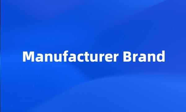 Manufacturer Brand