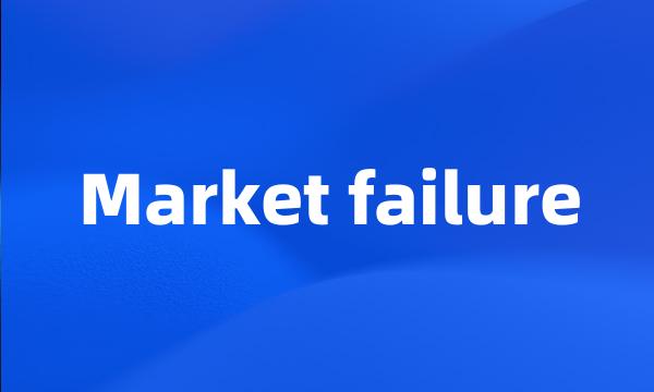 Market failure