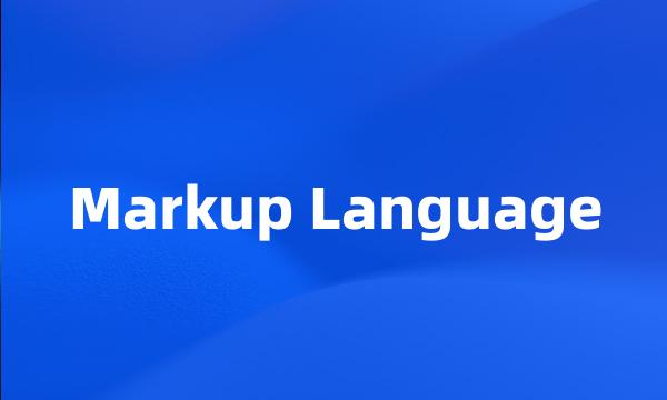 Markup Language