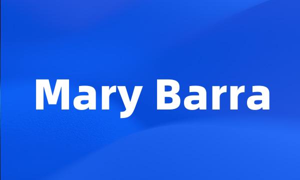 Mary Barra