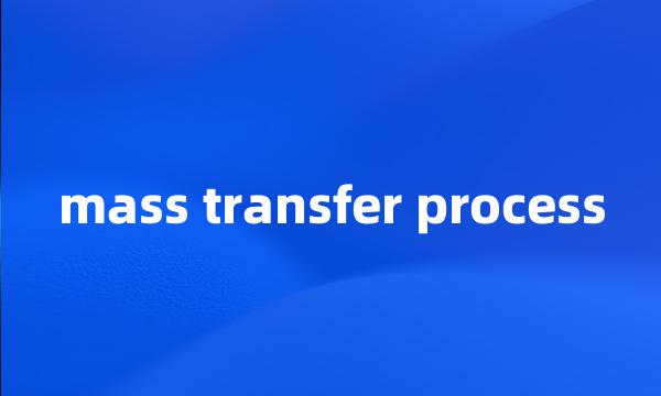 mass transfer process