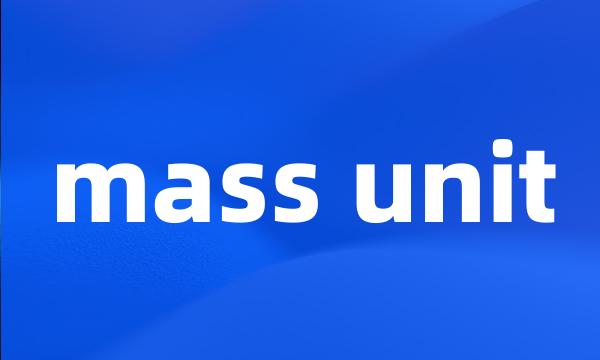 mass unit