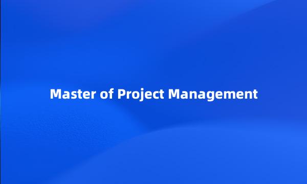 Master of Project Management