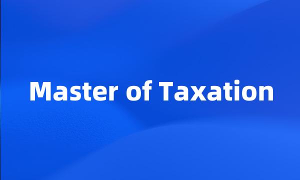 Master of Taxation