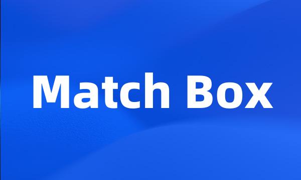 Match Box