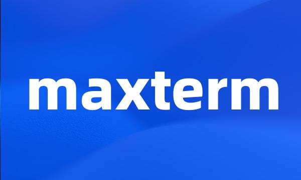 maxterm