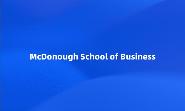 McDonough School of Business