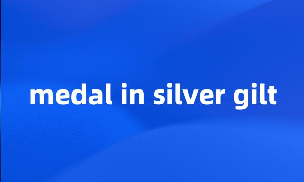 medal in silver gilt