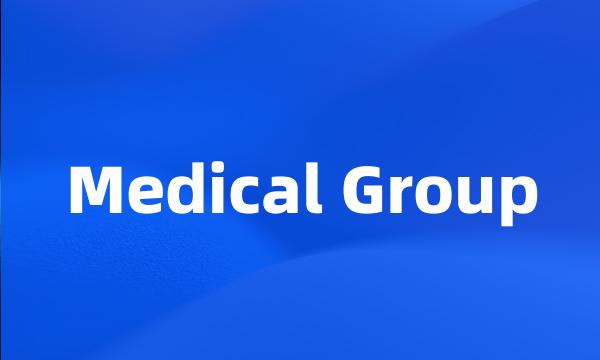 Medical Group