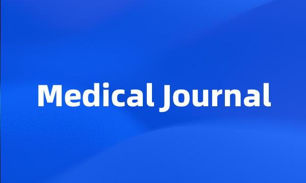 Medical Journal