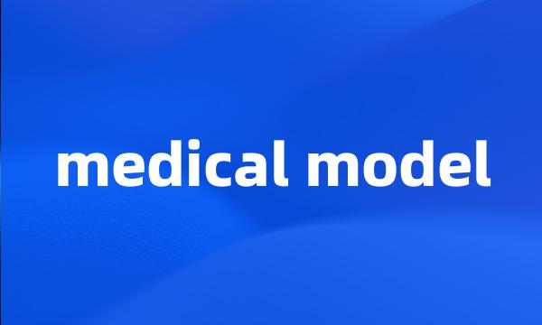 medical model