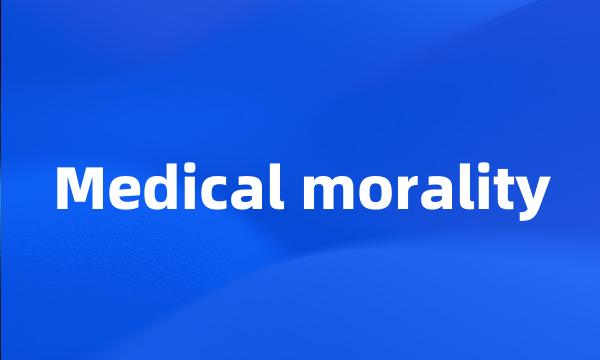 Medical morality