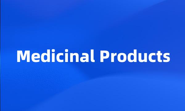 Medicinal Products