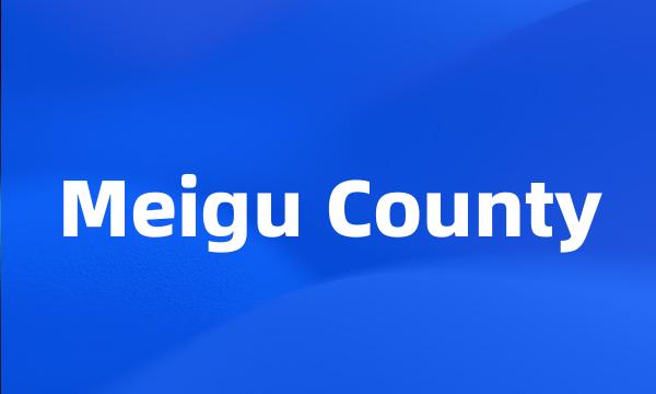 Meigu County