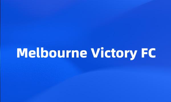 Melbourne Victory FC