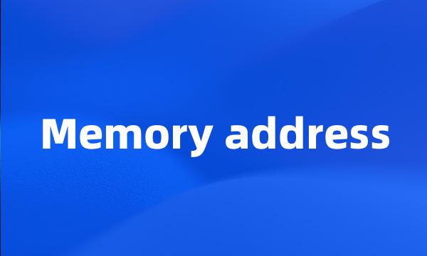 Memory address