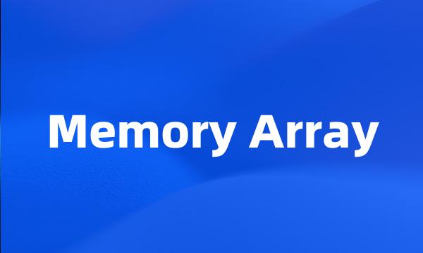 Memory Array