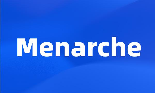 Menarche