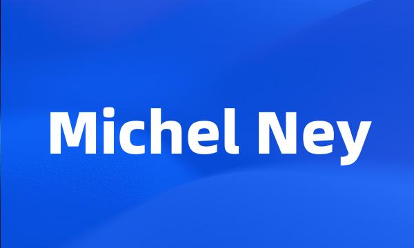 Michel Ney