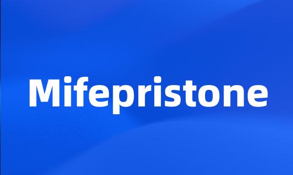 Mifepristone