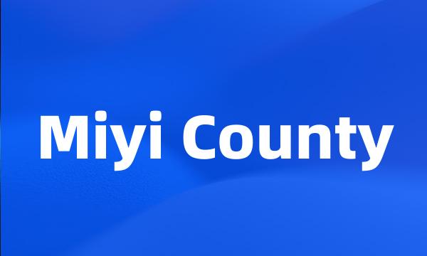 Miyi County