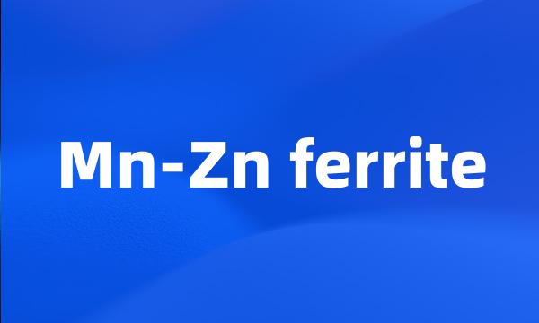 Mn-Zn ferrite