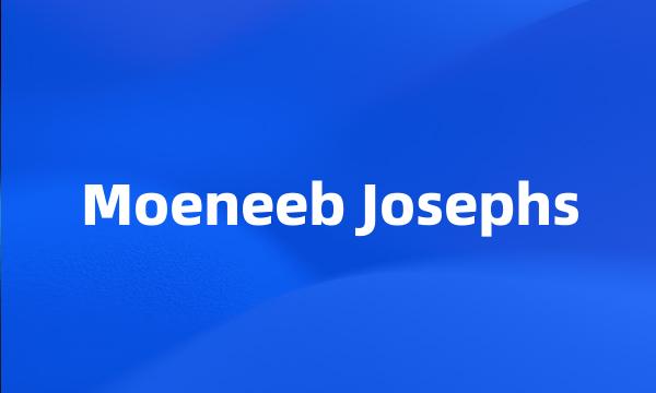 Moeneeb Josephs