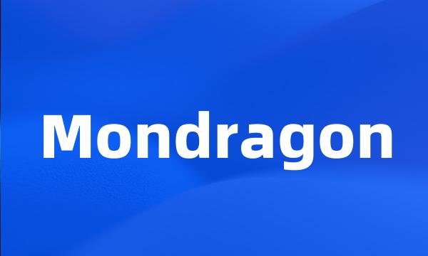 Mondragon