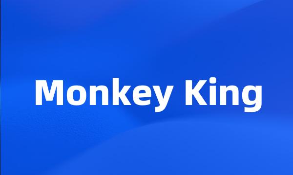 Monkey King