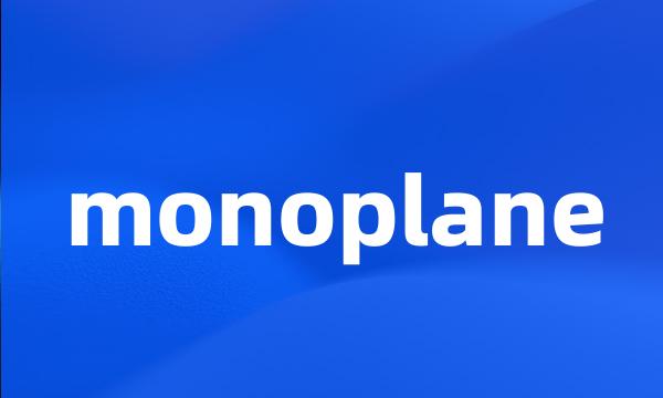 monoplane