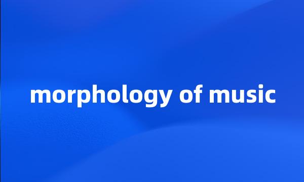 morphology of music