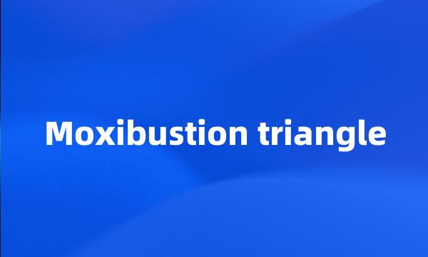 Moxibustion triangle