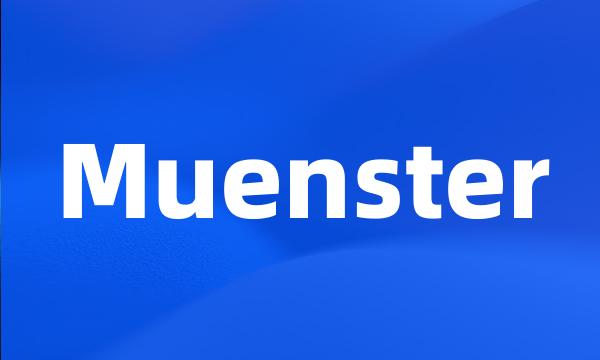 Muenster