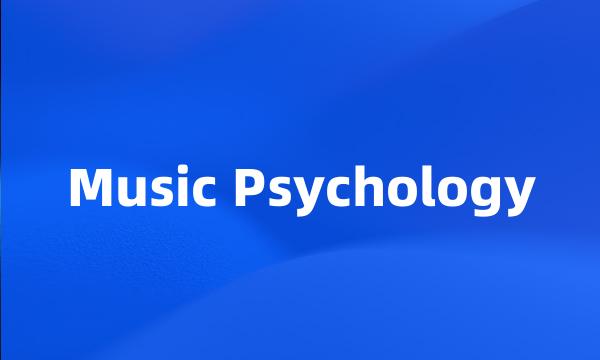 Music Psychology