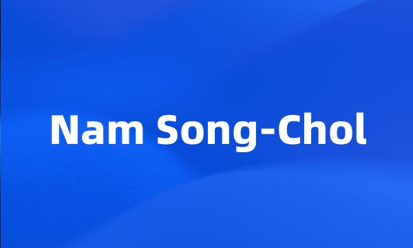 Nam Song-Chol