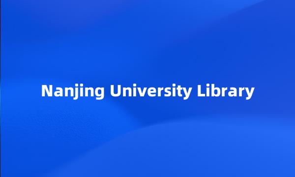 Nanjing University Library