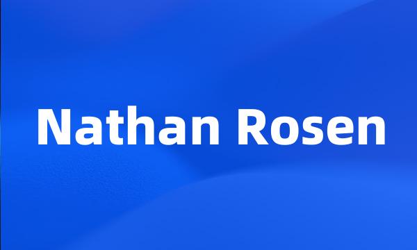 Nathan Rosen