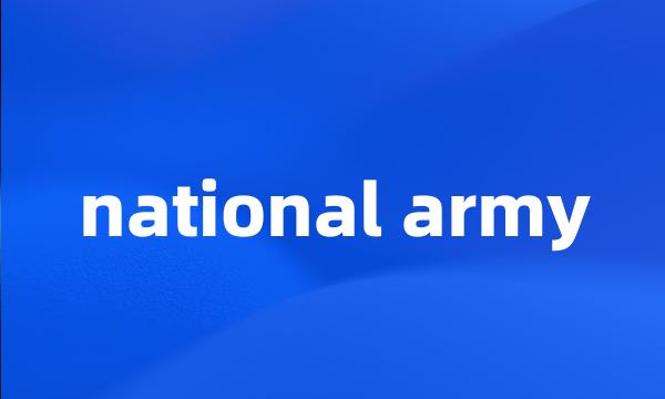 national army