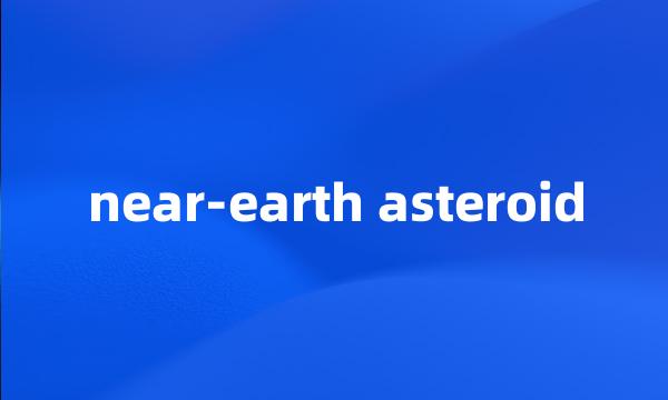 near-earth asteroid