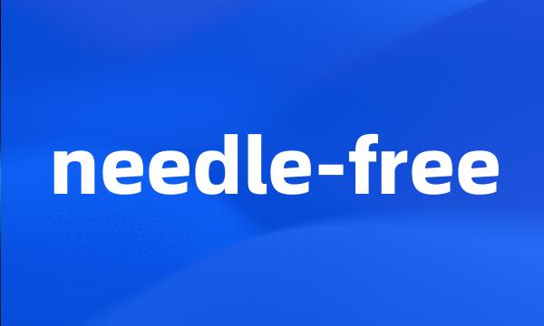 needle-free