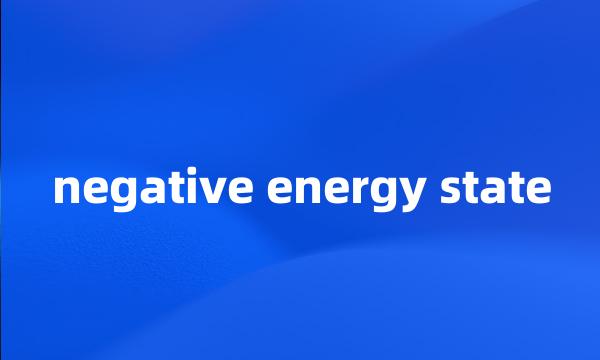 negative energy state