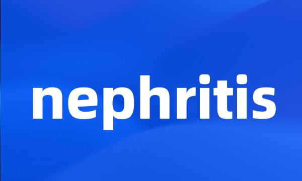 nephritis