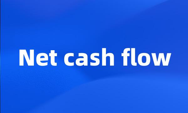 Net cash flow