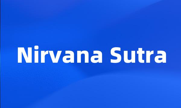 Nirvana Sutra