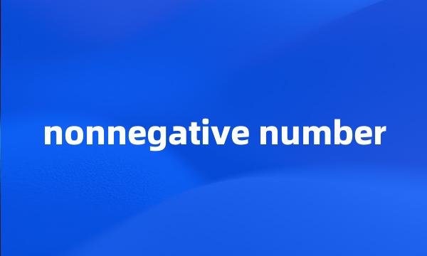 nonnegative number