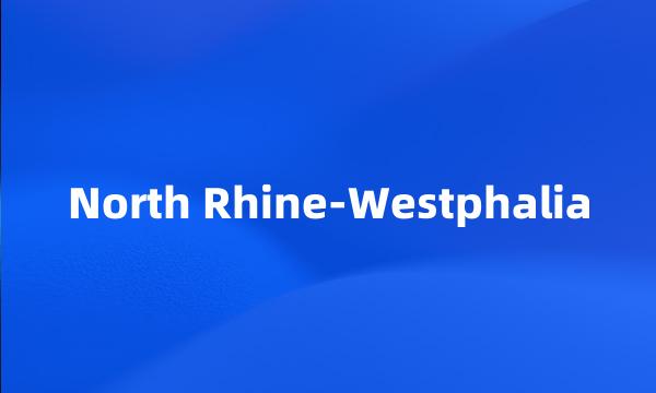 North Rhine-Westphalia