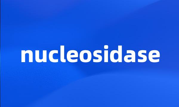 nucleosidase